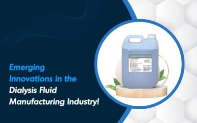 Emerging Innovations in the Dialysis Fluid Manufacturing Industry
